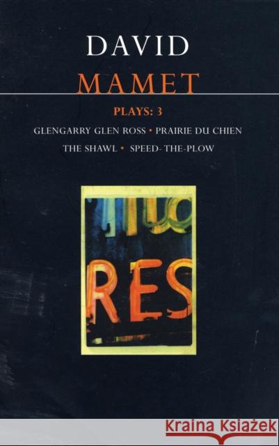 Mamet Plays David Mamet 9780413687500 Bloomsbury Publishing PLC