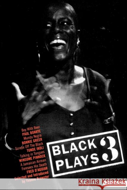 Black Plays Yvonne Brewster Paul Boakye Bonnie Greer 9780413691309 Methuen Publishing