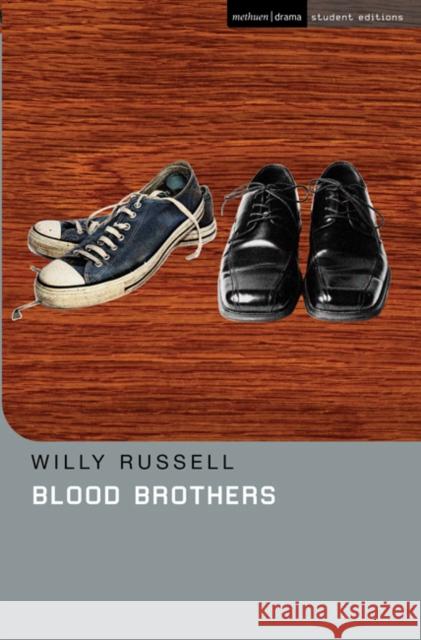 Blood Brothers Willy Russell 9780413695109 Bloomsbury Publishing PLC