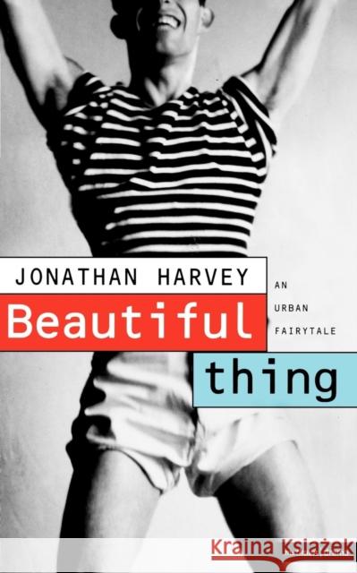 Beautiful Thing Screenplay Various 9780413705709 A & C BLACK PUBLISHERS LTD