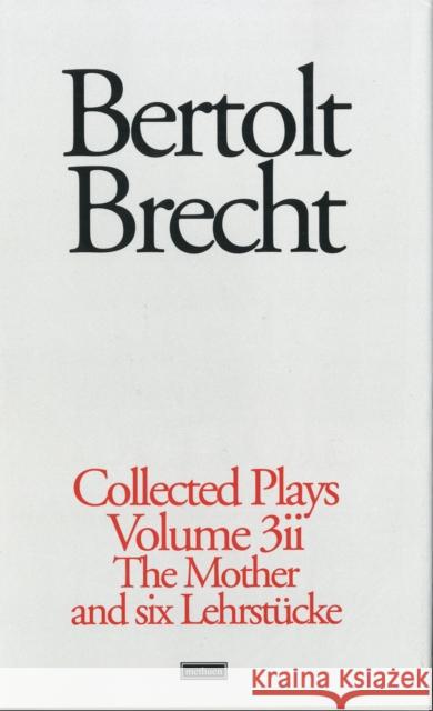 Brecht Collected Plays Bertolt Brecht 9780413708106