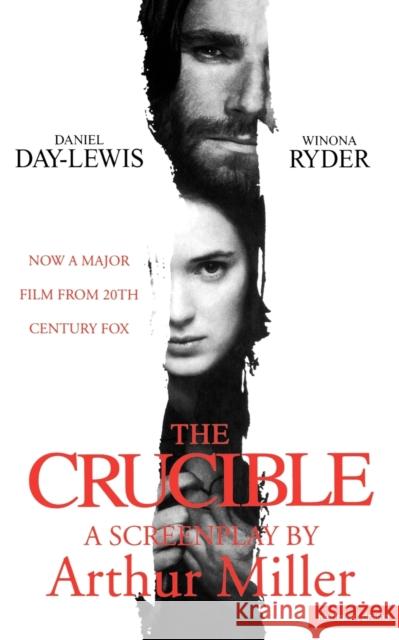 The Crucible Film Tie-In Ed Miller, Arthur 9780413709806