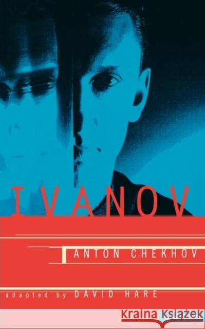 Ivanov : A Play in Four Acts A. P. Chekhov 9780413710505 A & C BLACK PUBLISHERS LTD