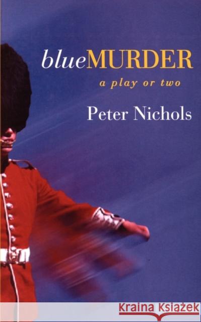 Blue Murder Peter Nichols 9780413714206