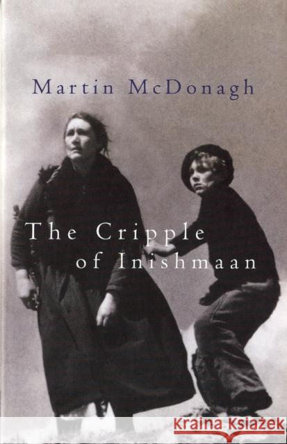 The Cripple Of Inishmaan Martin (Playwright, UK) McDonagh 9780413715906