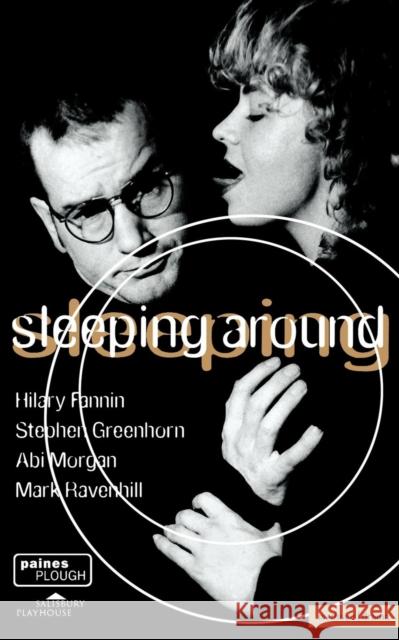 Sleeping Around Ravenhill, Mark 9780413732705 A & C BLACK PUBLISHERS LTD