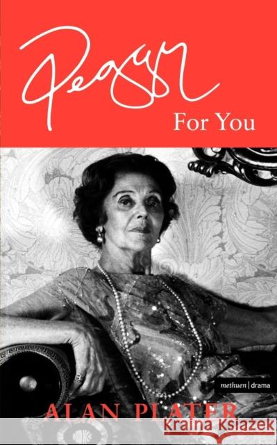 Peggy for You Alan Plater 9780413748102 Methuen Publishing