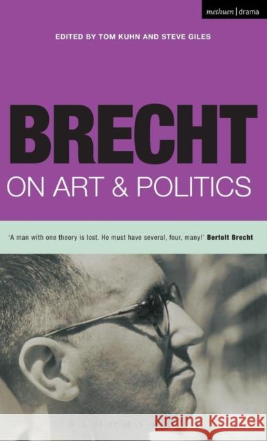 Brecht on Art and Politics Tom Kuhn 9780413758903 0