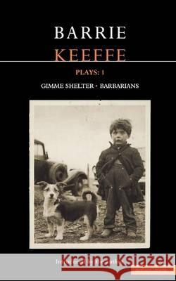 Keeffe Plays: 1 Keeffe, Barrie 9780413765208