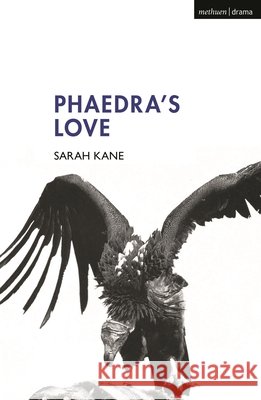 Phaedra's Love Sarah Kane 9780413771124