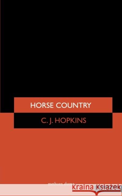 Horse Country C. J. Hopkins 9780413774071 A&C Black