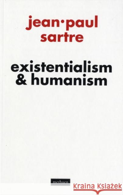 Existentialism and Humanism Jean Sartre 9780413776396 Methuen Publishing Ltd