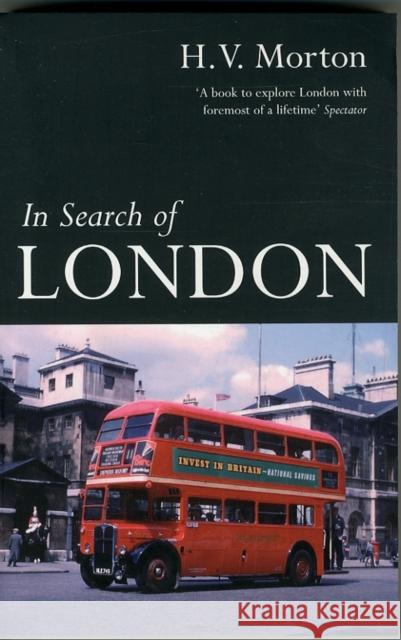 In Search of London H. V. Morton 9780413777119 Methuen Publishing Ltd