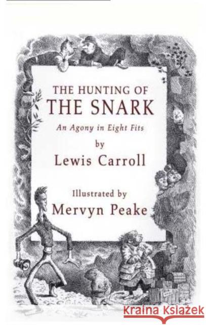 Hunting of the Snark Mervyn Peake 9780413777140