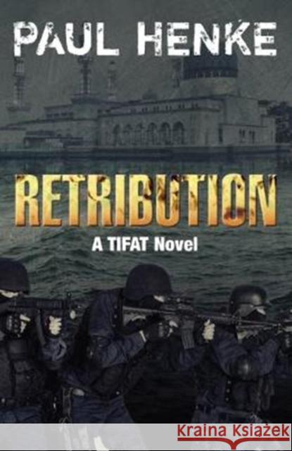 Retribution: A TIFAT Adventure Paul Henke 9780413777782 Methuen Publishing Ltd