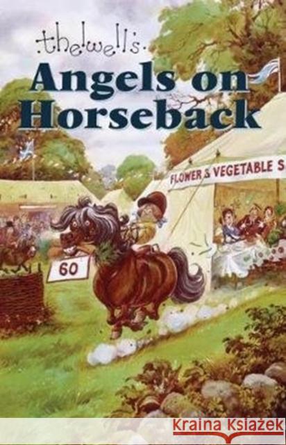 Angels on Horseback: And Elsewhere Norman Thelwell   9780413777997 Methuen Publishing Ltd