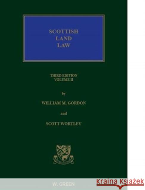 Scottish Land Law Scott Wortley 9780414017832