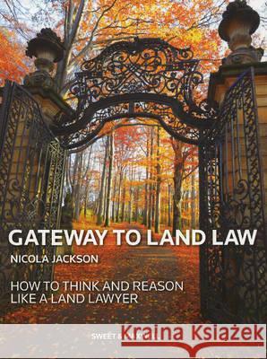 Gateway to Land Law  Jackson, Nicola 9780414044876