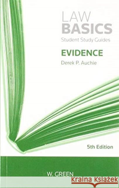 Evidence LawBasics Derek Auchie 9780414065352 Sweet & Maxwell Ltd