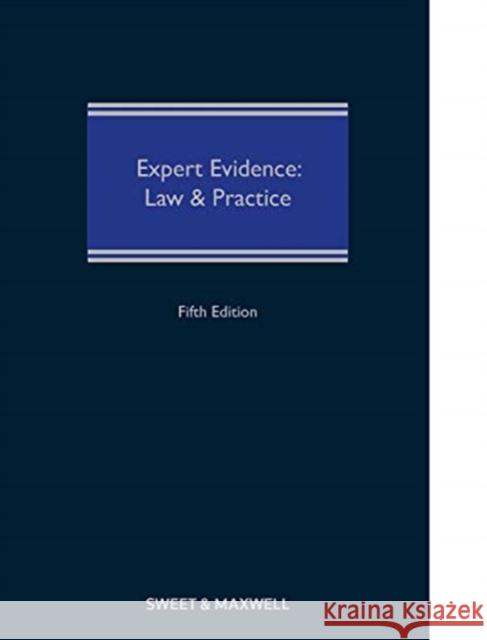 Expert Evidence: Law and Practice Mark James 9780414074330