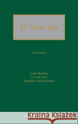 EU State Aids Leigh Hancher Tom Ottervanger Piet Jan Slot 9780414080553 Sweet & Maxwell