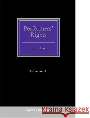 Performers' Rights Richard Arnold   9780414080911