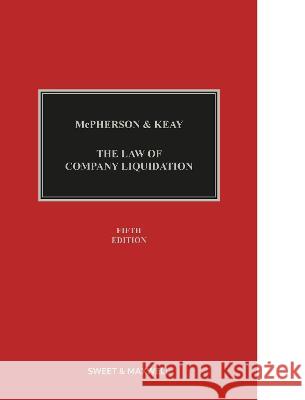 McPherson & Keay's Law of Company Liquidation Professor Andrew R Keay   9780414089204