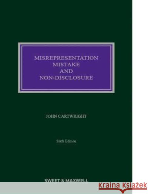 Misrepresentation, Mistake and Non-Disclosure Professor John Cartwright 9780414089235