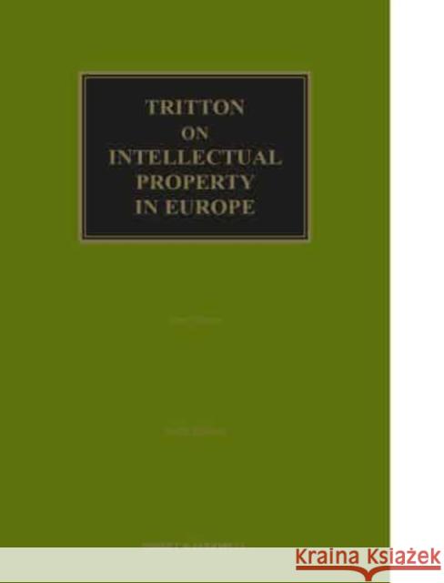 Tritton on Intellectual Property in Europe Guy Tritton 9780414089389