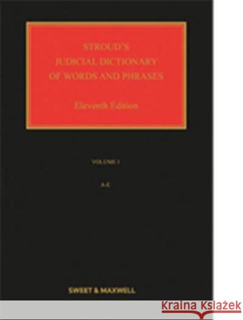 Stroud's Judicial Dictionary of Words and Phrases Daniel Greenberg   9780414114739