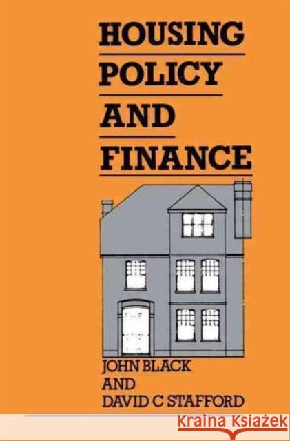 Housing Policy and Finance John Black David Stafford 9780415004190 TAYLOR & FRANCIS LTD