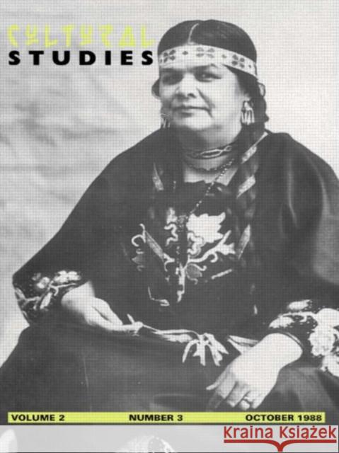 Cultural Studies (Volume 2 Issue 3)  9780415009577 TAYLOR & FRANCIS LTD
