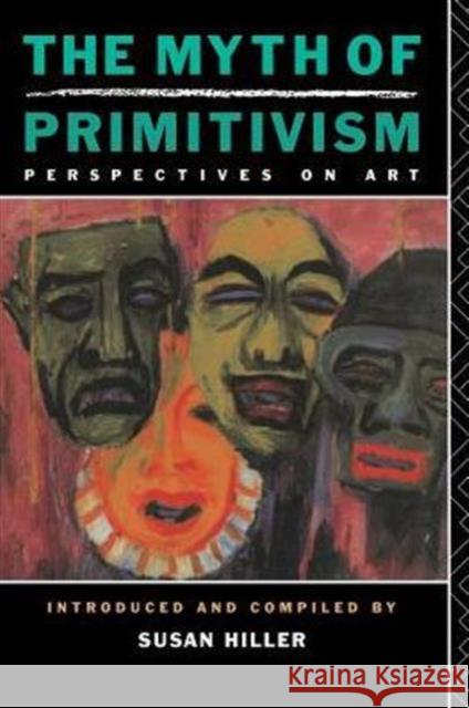 The Myth of Primitivism  9780415014816 TAYLOR & FRANCIS LTD