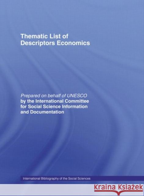 Thematic List of Descriptors: Economics Com Soc Sc Intl C. International International Committee for Social Scien 9780415017770 Routledge