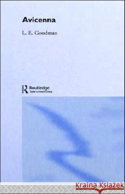 Avicenna Lenn Evan Goodman L. E. Goodman 9780415019293 Routledge