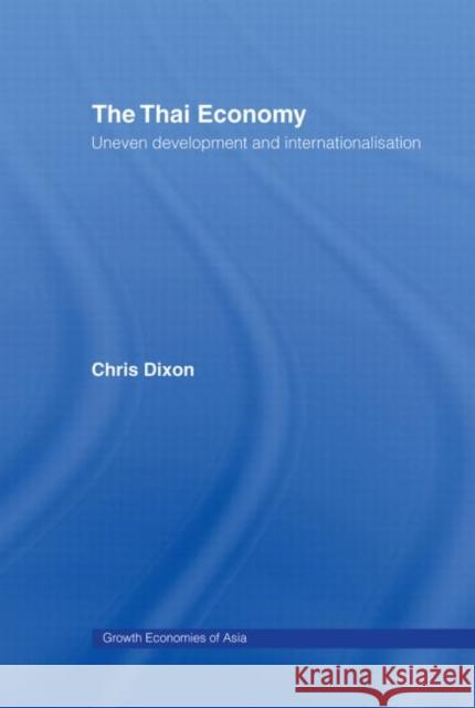 The Thai Economy Chris Dixon 9780415024426
