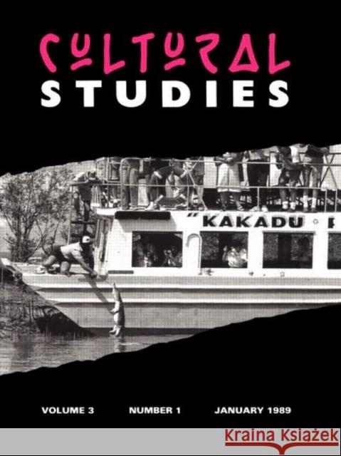 Cultural Studies: Volume 3, Issue 1 Fiske, John 9780415037419 TAYLOR & FRANCIS LTD