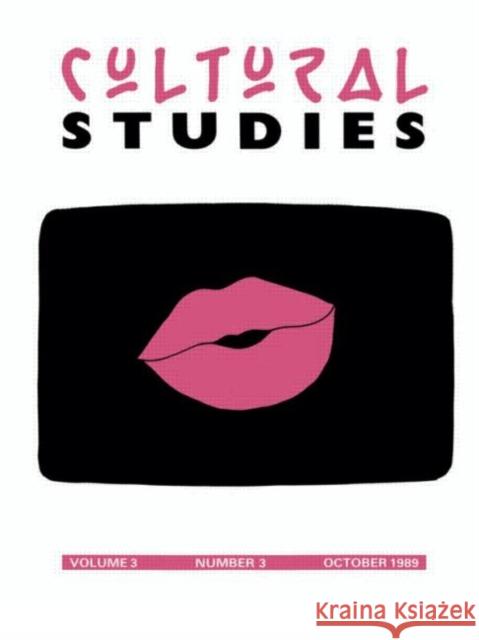 Cultural Studies: Volume 3 No. 3 Fiske, John 9780415037433 TAYLOR & FRANCIS LTD