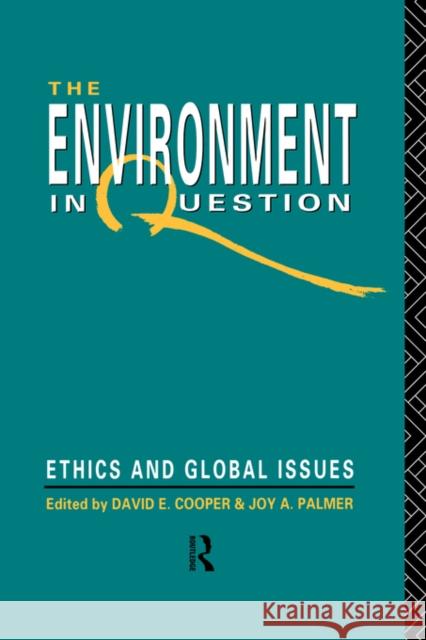 Environment in Question Cooper, David E. 9780415049689 Routledge