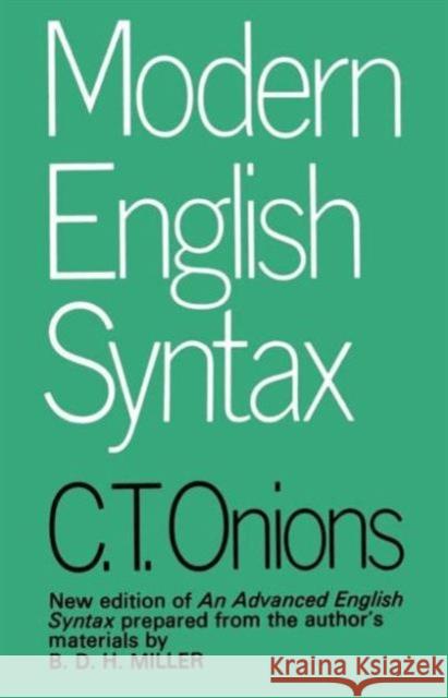 Modern English Syntax C.T. Onions C.T. Onions  9780415050746 Taylor & Francis