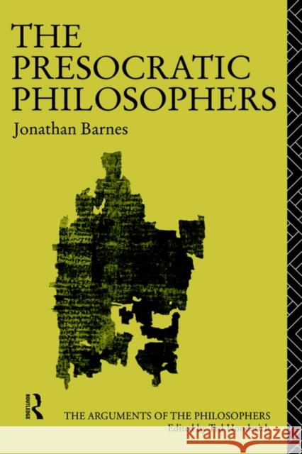 The Presocratic Philosophers Jonathan Barnes 9780415050791