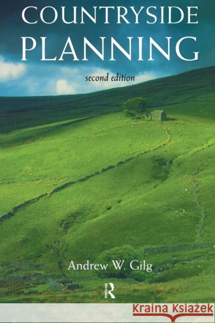 Countryside Planning : The First Half Century Andrew W. Gilg 9780415054904