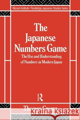 Japanese Numbers Game Thomas Crump Crump T. 9780415056090 Routledge