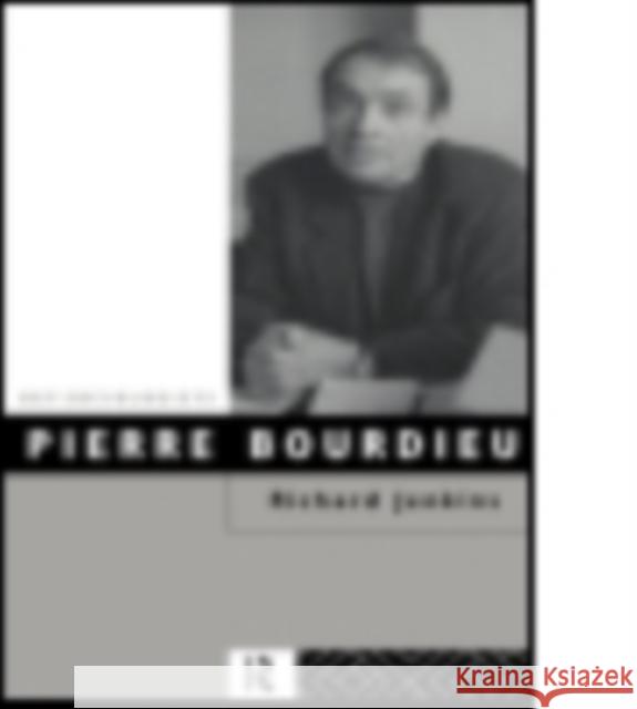 Pierre Bourdieu Richard Jenkins   9780415057981 Taylor & Francis