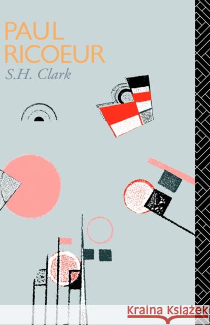 Paul Ricoeur Stephen H. Clark S. H. Clark 9780415058407 Routledge