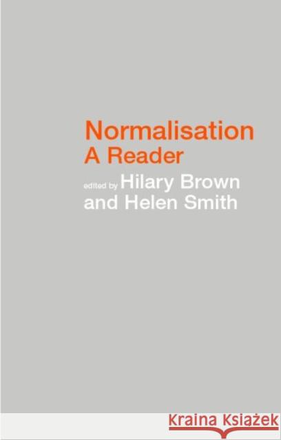 Normalisation: A Reader Brown, Hilary 9780415061193 TAYLOR & FRANCIS LTD