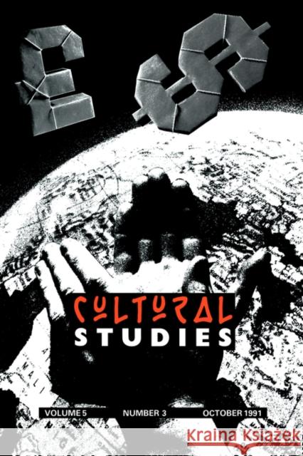 Cultural Studies V 5 Issue 3 Lawrence (University Of Urbana, Usa) Grossberg Will Straw 9780415065443 TAYLOR & FRANCIS LTD