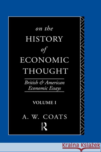 On the History of Economic Thought A. W. Coats 9780415067157 Routledge