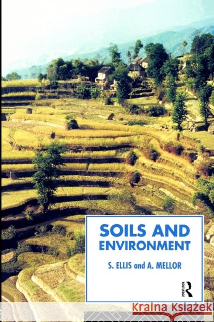 Soils and Environment S. Ellis Steve Ellis Antony Mellor 9780415068888 