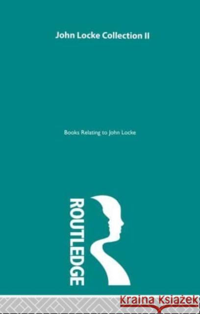 John Locke Collection II John Locke Thoemmes 9780415077743 Routledge